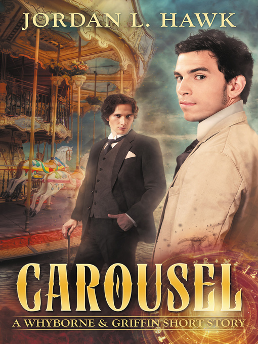 Title details for Carousel by Jordan L. Hawk - Available